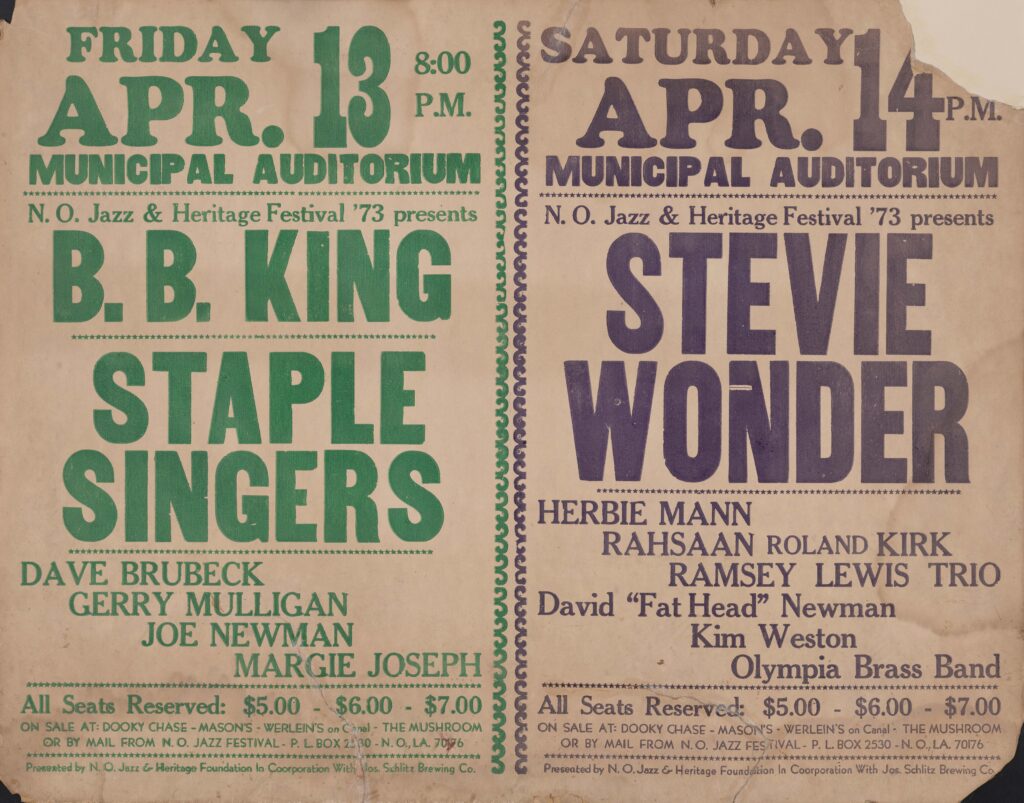 Poster for an April 13 evening concert, featuring headliners B.B. King and the Staple Singers, during Jazz Fest 1973; and for an April 14 evening concert, featuring headliner Stevie Wonder, during Jazz Fest 1973; Hogan Archive Poster File, Tulane University Special Collections.