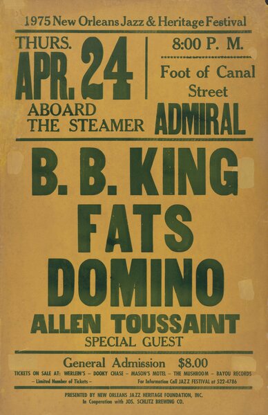 Poster for an April 24 evening concert, featuring headliners B.B. King, Fats Domino, and Allen Toussaint, during Jazz Fest 1975, Hogan Archive Poster File, Tulane University Special Collections.
